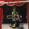 Reyn Ouwehand - The Blithe, The Blend & The Bizarre '2007
