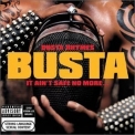 Busta Rhymes - It Ain't Safe No More '2002