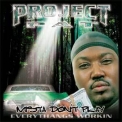 Project Pat - Mista Don't Play: Everythang's Workin '2001
