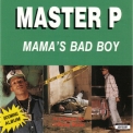 Master P - Mama's Bad Boy '1992