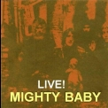 Mighty Baby - Mighty Baby Live! '1971