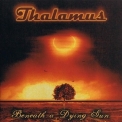 Thalamus - Beneath A Dying Sun '2007