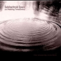 Subarachnoid Space - The Sleeping Sickness '1999