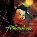 Atmosphere - Sad Clown Bad Dub #12 (sad Clown Bad Spring) '2008