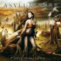 Asylum Pyre - Fifty Years Later '2012