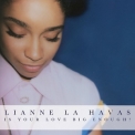 Lianne La Havas - Is Your Love Big Enough? '2012
