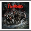 Firewolfe - We Rule The Night '2014