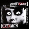 Obsesif Kompulsif  &  Elasticdeath - Thrash Complex '2009