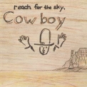 Cowboy - Reach For The Sky '1970