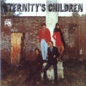 Eternity's Children - Eternity's Children '1968
