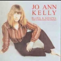 Jo Ann Kelly - Blues & Gospel: Rare & Unreleased Recordings '2004