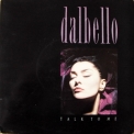 Dalbello - Talk To Me '1988
