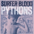 Surfer Blood - Pythons '2013