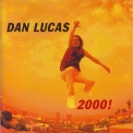 Dan Lucas - 2000! '1994