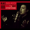 Ray Gelato - Ray Gelato Salutes The Great Entertainers (2CD) '2008