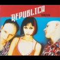 Republica - Ready To Go '1996