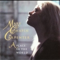 Mary Chapin Carpenter - A Place In The World '1996
