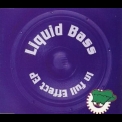 Liquid Bass - In Full Effect [ep] '1994