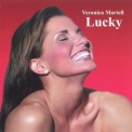 Veronica Martell - Lucky '2001