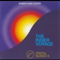 Robert Haig Coxon - Cristal Silence III - The Inner Voyage '1991
