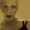 Robyn - Robyn Is Here '1997