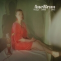 Ane Brun - Songs 2003 – 2013 CD2 '2013