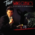 Taco - Swing Classics In The Mood Of Glenn Miller '1985