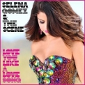 Selena Gomez & The Scene - Love You Like A Love Song [CDS] '2011