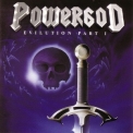 Powergod - Evilution Part 1 '1999