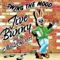 Jive Bunny & The Mastermixers - Swing The Mood [CDM] '1989