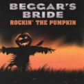 Beggar's Bride - Rockin' The Pumpkin '2009