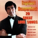 Engelbert Humperdinck - 20 Great Love Songs '2001