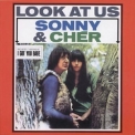 Sonny & Cher - Look At Us '1965