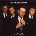 Dr. Feelgood - Classic '1987