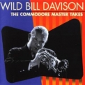 Wild Bill Davison - The Commodore Master Takes '1943