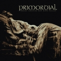Primordial - Where Greater Men Have Fallen (Limited Edition) '2014