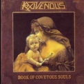 Ravenous - Book Of Covetous Souls '1991
