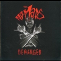 The No-mads - Deranged '2006