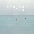 Strange Talk - Strange Talk '2011