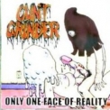 Cuntgrinder - Only One Face Of Reality '1999