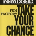 Fun Factory - Take Your Chance (remixes) '1994