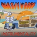 Pavlov's Woody - Instrumentality '2001