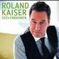 Roland Kaiser - Seelenbahnen '2014