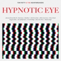 Tom Petty & The Heartbreakers - Hypnotic Eye '2014