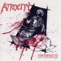 Atrocity - Contaminated '2007