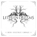 Lethian Dreams - Red Silence Lodge '2014