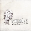 Neelix - When I'm Grown Up '2010