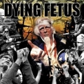 Dying Fetus - Destroy The Opposition (Japanese Edition) '2000