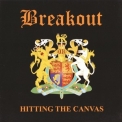 Break Out - Hitting The Canvas '2011
