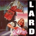 Lard - The Last Temptation Of Reid '1990